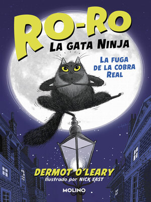 cover image of Ro-Ro, la gata ninja 1--La fuga de la cobra real